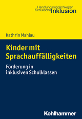 Kinder mit Sprachauffälligkeiten - Kathrin Mahlau