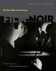 The Dark Side of the Screen: Film Noir Foster Hirsch Author