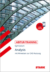 STARK Abitur-Training - Mathematik Analysis mit CAS - Lautenschlager, Horst; Grunewald, Winfried