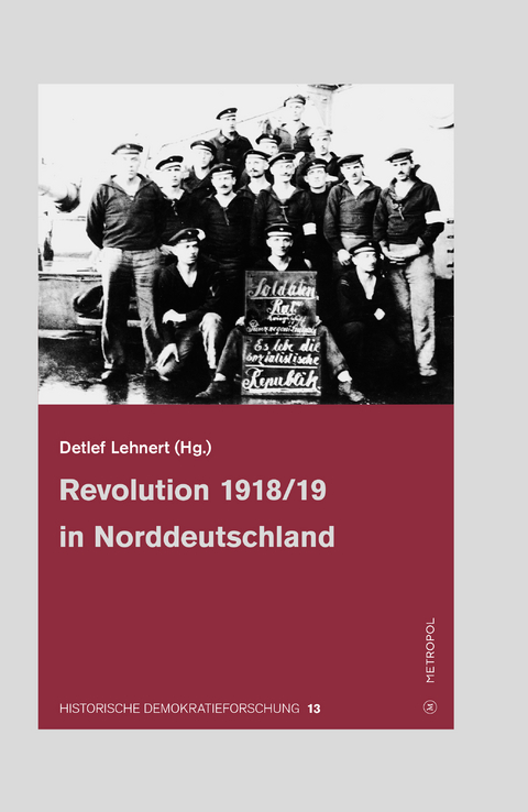 Revolution 1918/19 in Norddeutschland - 