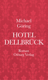 Hotel Dellbrück - Michael Göring