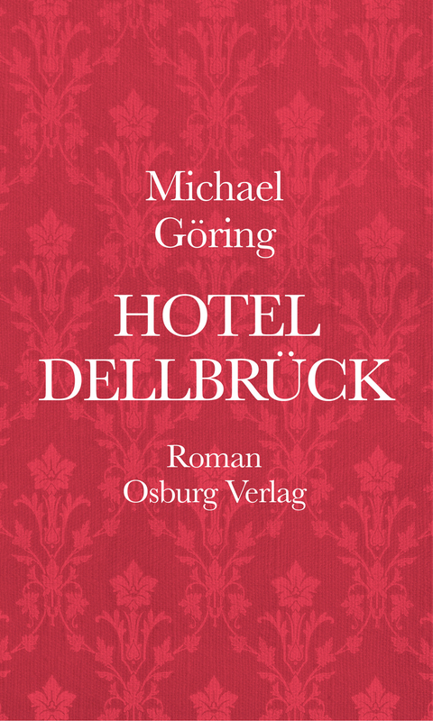 Hotel Dellbrück - Michael Göring