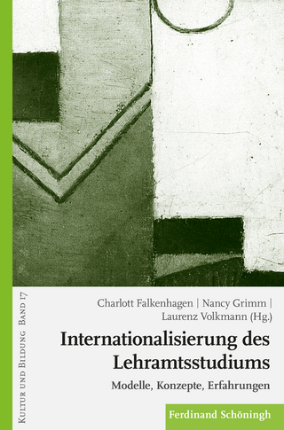 Internationalisierung des Lehramtsstudiums - Charlott Falkenhagen; Nancy Grimm; Laurenz Volkmann