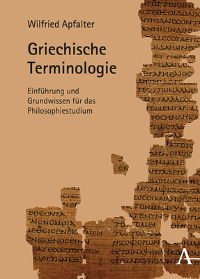 Griechische Terminologie - Wilfried Apfalter