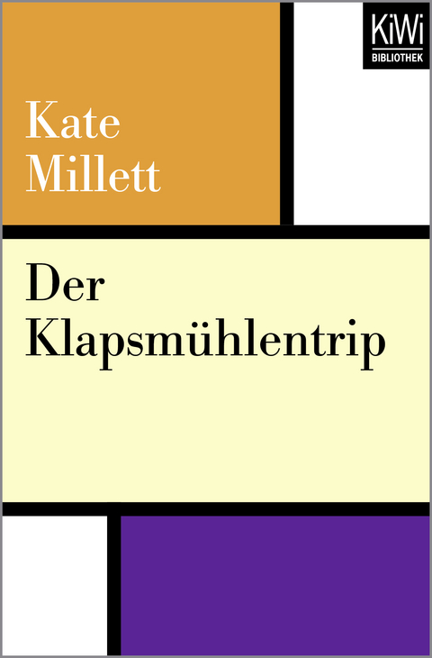 Der Klapsmühlentrip - Kate Millett
