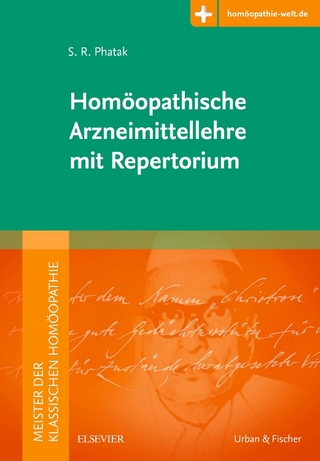 Homöopathische Arzneimittellehre mit Repertorium - S. R. Phatak; Frank Seiß; Eckart von Seherr-Thohs