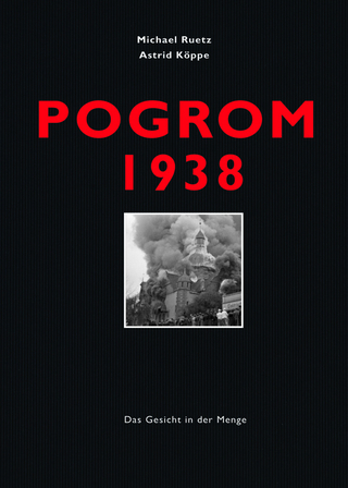 Pogrom 1938 - Michael Ruetz; Astrid Köppe