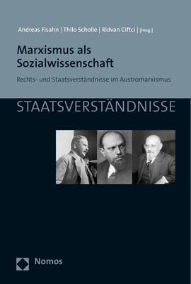 Marxismus als Sozialwissenschaft - Andreas Fisahn; Thilo Scholle; Ridvan Ciftci