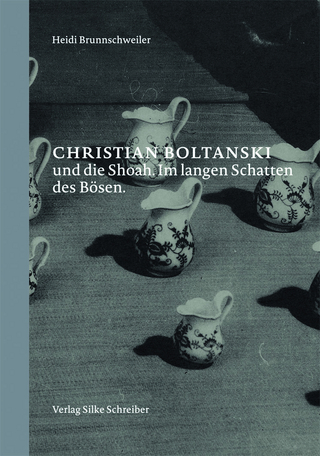 Christian Boltanski und die Shoah - Heidi Brunnschweiler