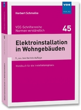 Elektroinstallation in Wohngebäuden - Schmolke, Herbert