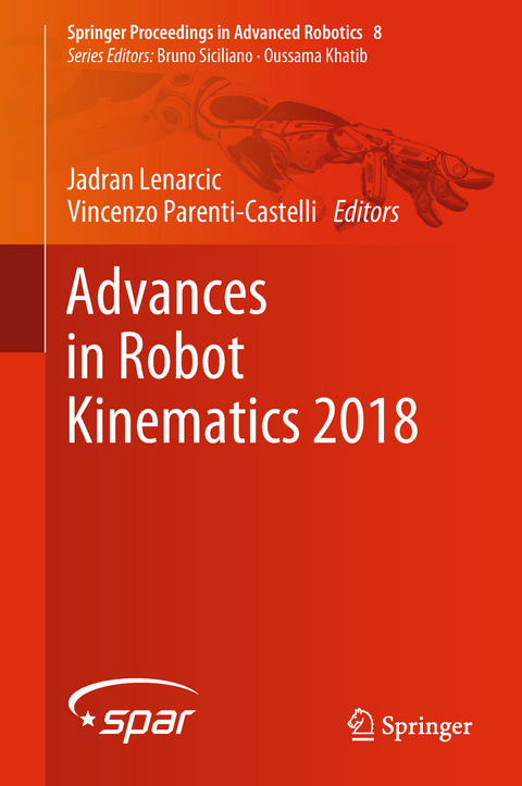Advances in Robot Kinematics 2018 - 