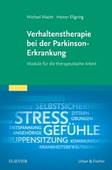 Verhaltenstherapie bei der Parkinson-Erkrankung - Michael Macht, Johann Heinrich Ellgring