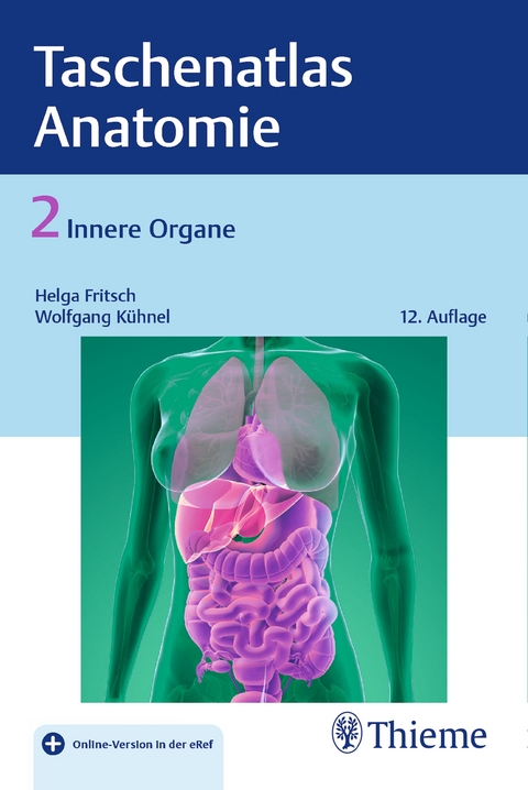 Taschenatlas der Anatomie, Band 2: Innere Organe - Helga Fritsch, Wolfgang Kühnel