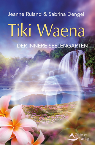 Tiki Waena - Jeanne Ruland; Sabrina Dengel