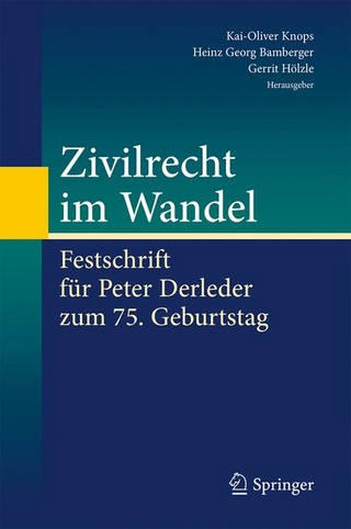 Zivilrecht im Wandel - Kai-Oliver Knops; Heinz Georg Bamberger; Gerrit Hölzle