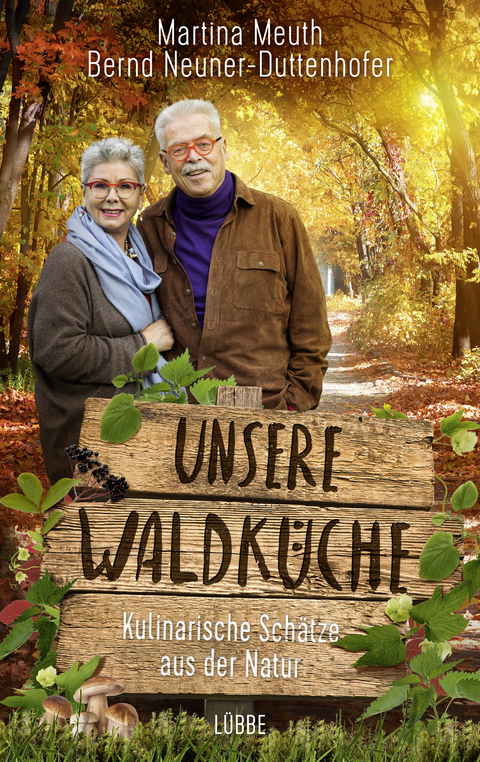 Unsere Waldküche - Martina Meuth, Bernd Neuner-Duttenhofer