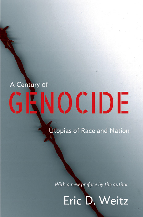 Century of Genocide -  Eric D. Weitz