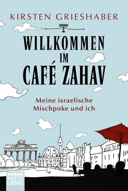 Willkommen im Café Zahav - Kirsten Grieshaber