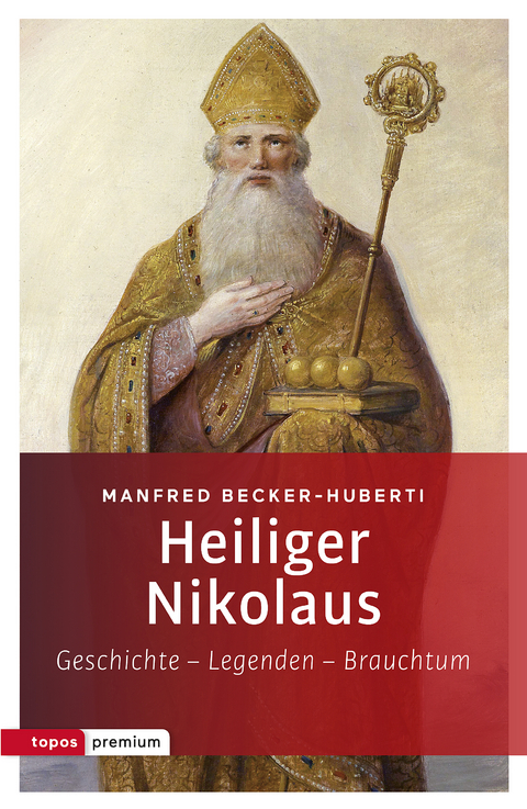 Heiliger Nikolaus - Manfred Becker-Huberti