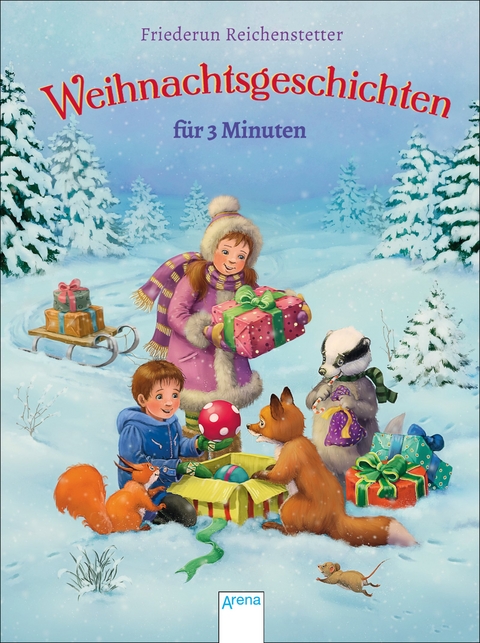 Weihnachtsgeschichten für 3 Minuten - Friederun Reichenstetter