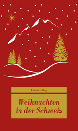 Weihnachten in der Schweiz - 