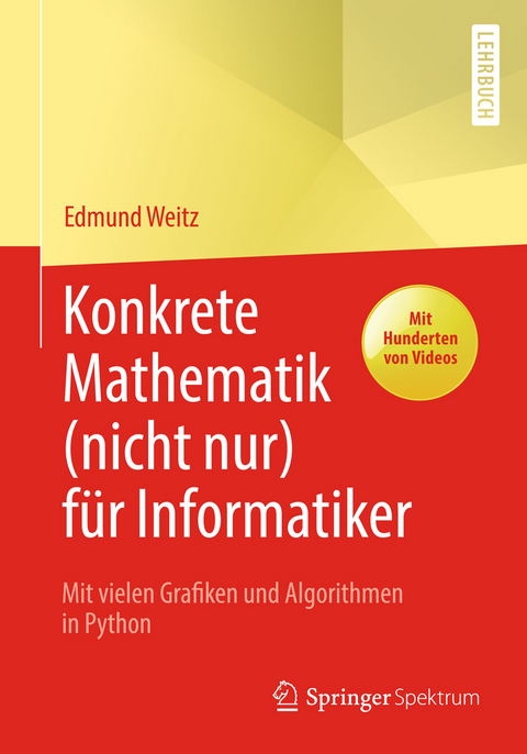 Konkrete Mathematik (nicht nur) für Informatiker - Edmund Weitz