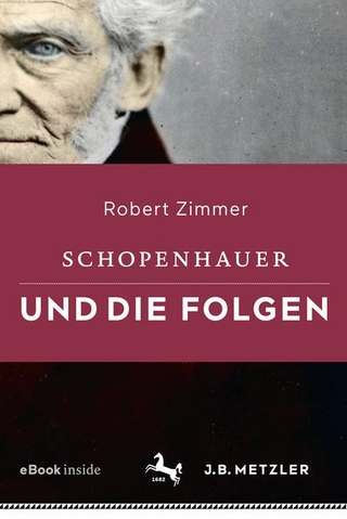 Schopenhauer und die Folgen - Robert Zimmer