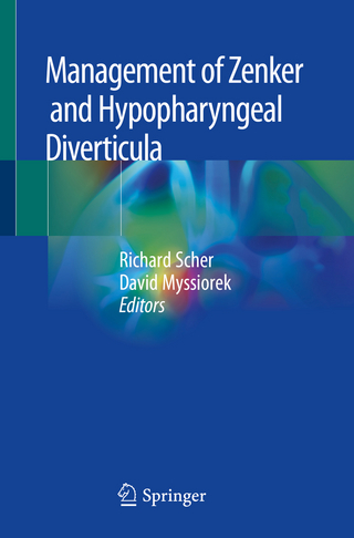 Management of Zenker and Hypopharyngeal Diverticula - Richard Scher; David Myssiorek