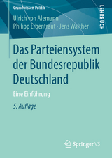Das Parteiensystem der Bundesrepublik Deutschland - von Alemann, Ulrich; Erbentraut, Philipp; Walther, Jens