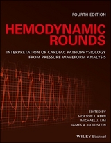 Hemodynamic Rounds - Morton J. Kern, Michael J. Lim, James A. Goldstein