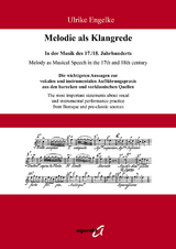 Melodie als Klangrede. In der Musik des 17./18. Jahrhunderts - Ulrike Engelke