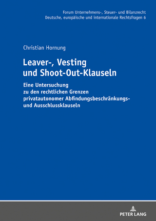 Leaver-, Vesting- und Shoot-Out-Klauseln - Christian Hornung