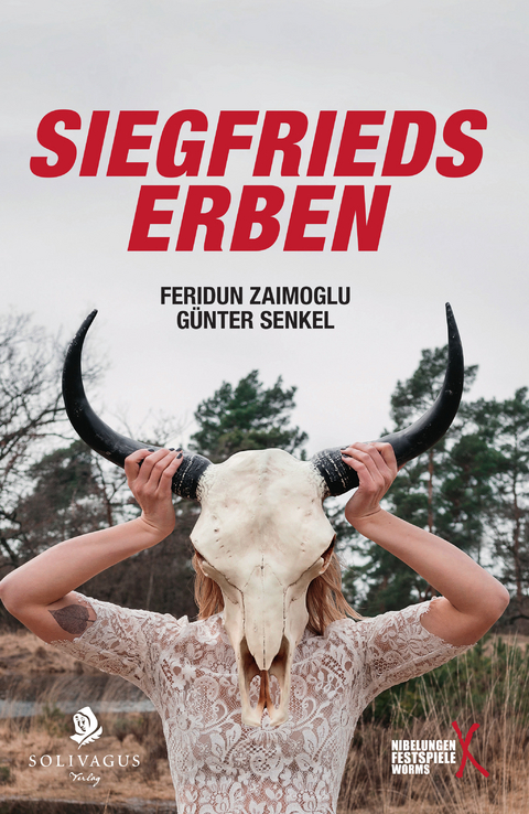 Siegfrieds Erben - Feridun Zaimoglu, Günter Senkel