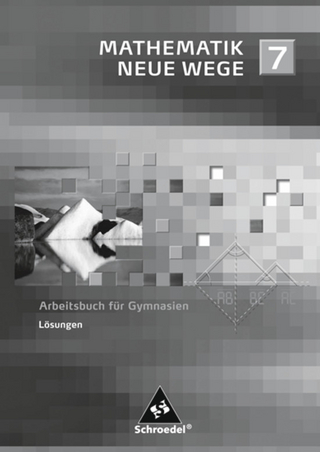 Mathematik Neue Wege SI / Mathematik Neue Wege SI - Ausgabe 2007 für Nordrhein-Westfalen und Schleswig-Holstein