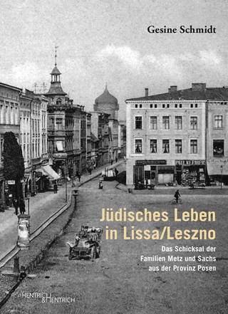 Jüdisches Leben in Lissa/Leszno - Gesine Schmidt