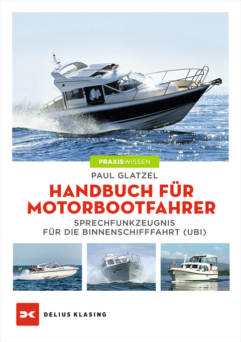 Handbuch für Motorbootfahrer - Paul Glatzel
