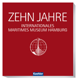 10 Jahre Internationales Maritimes Museum Hamburg - 