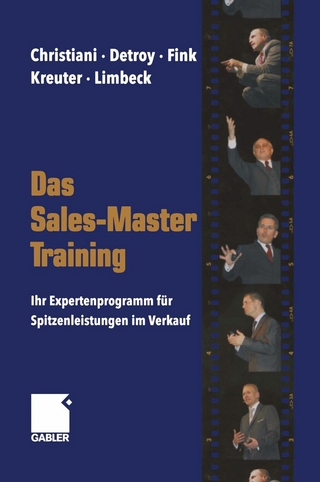 Das Sales-Master-Training - Alexander Christiani; Erich-Norbert Detroy; Klaus-J. Fink; Dirk Kreuter; Martin Limbeck
