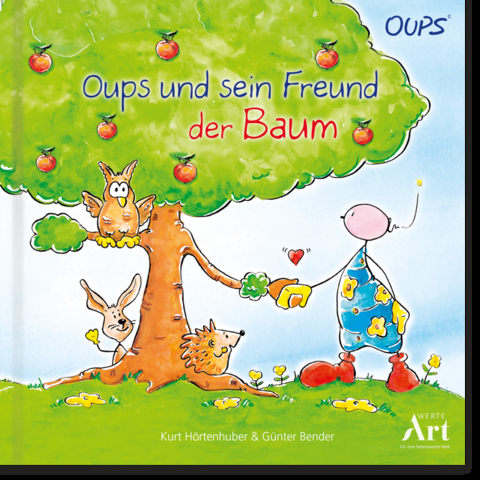 Oups und sein Freund der Baum - Kurt Hörtenhuber