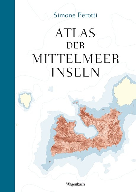 Atlas der Mittelmeerinseln - Simone Perotti