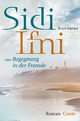 Sidi Ifni: oder Begegnung in der Fremde