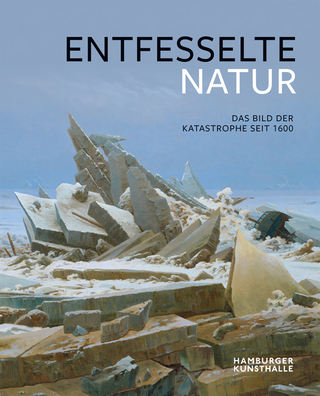 Entfesselte Natur - Jörg Trempler; Markus Bertsch