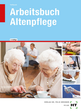 Arbeitsbuch Altenpflege - Heidi Fahlbusch