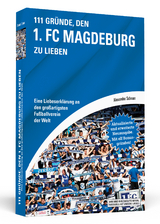 111 Gründe, den 1. FC Magdeburg zu lieben - Alexander Schnarr