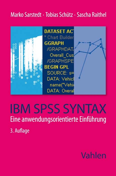 IBM SPSS Syntax - Marko Sarstedt, Tobias Schütz, Sascha Raithel