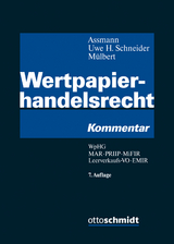 Wertpapierhandelsrecht - Assmann, Heinz-Dieter; Schneider, Uwe H.; Mülbert, Peter O.