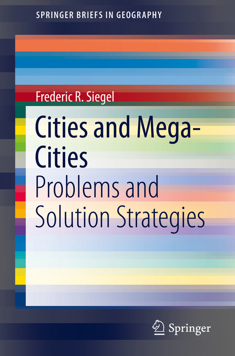 Cities and Mega-Cities - Frederic R. Siegel
