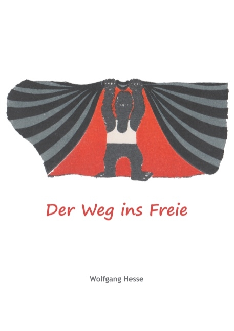 Der Weg ins Freie - Wolfgang Hesse