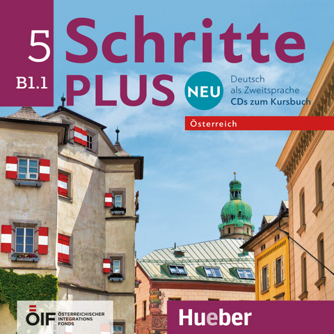 Schritte plus Neu 5 – Österreich - Silke Hilpert, Marion Kerner, Jutta Orth-Chambah, Angela Pude, Anja Schümann, Franz Specht