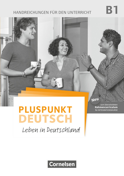 Pluspunkt Deutsch - Leben in Deutschland - Allgemeine Ausgabe - B1: Gesamtband - Friederike Jin, Joachim Schote